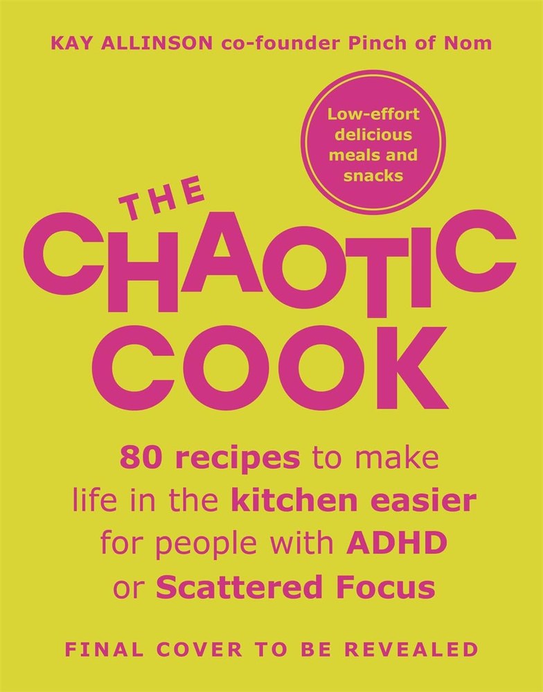 The Chaotic Cook by Kay Allinson — holding cover, final cover to be revealed